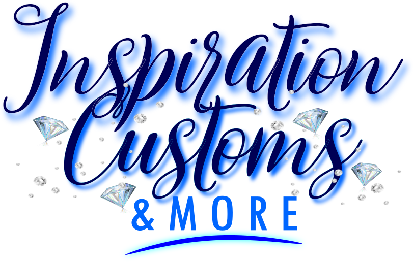Inspiration Customs & More